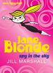 Jane Blonde - Spy In The Sky